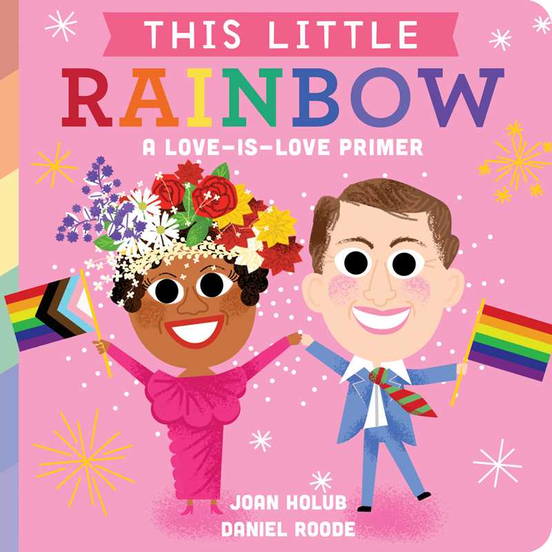 This Little Rainbow by Joan   Holub
