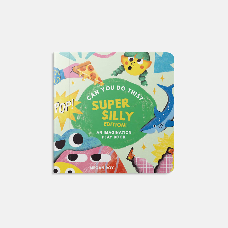 Can You Do This? Super Silly Edition: An Imagination Play Book
