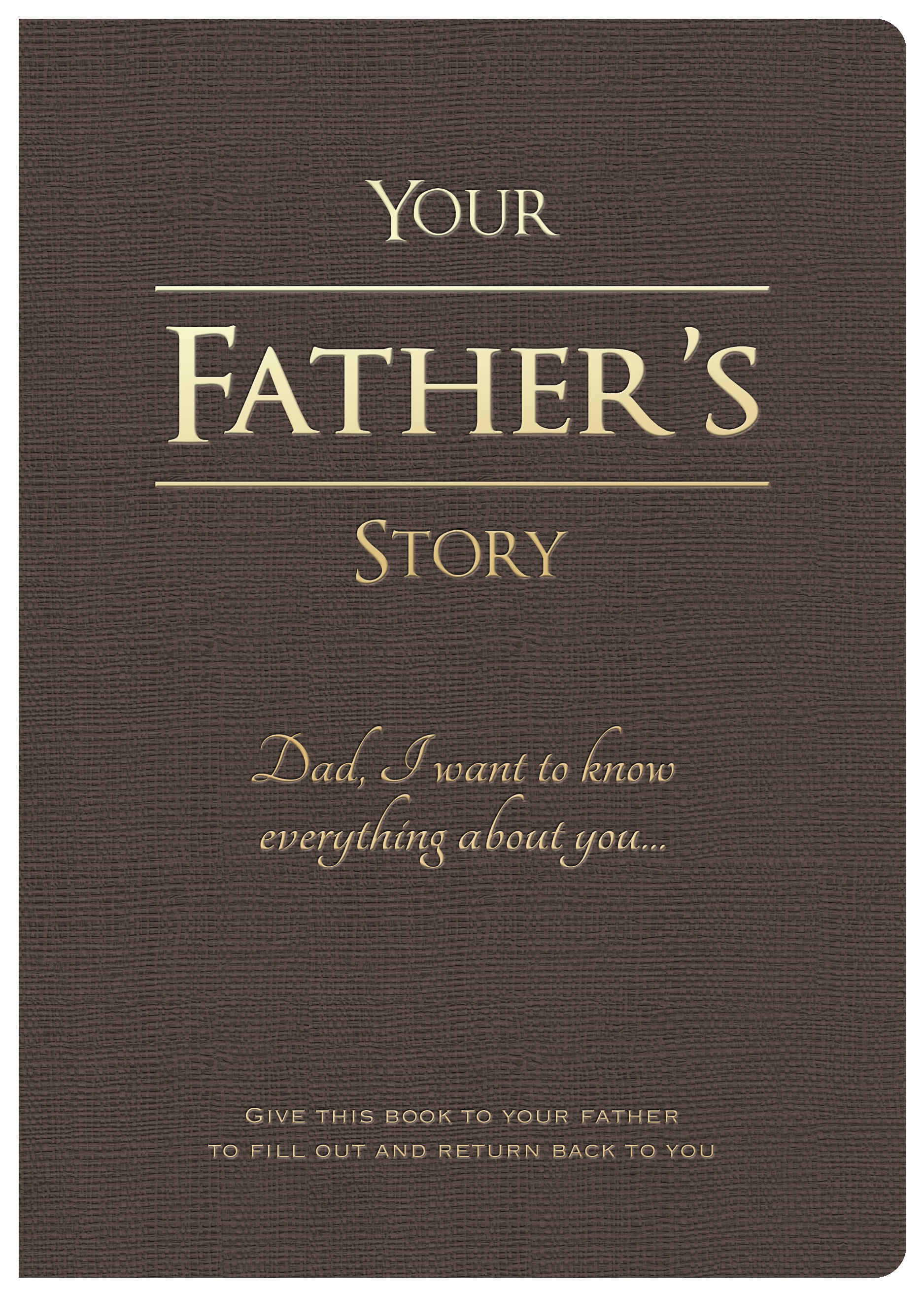 Your Father's Story