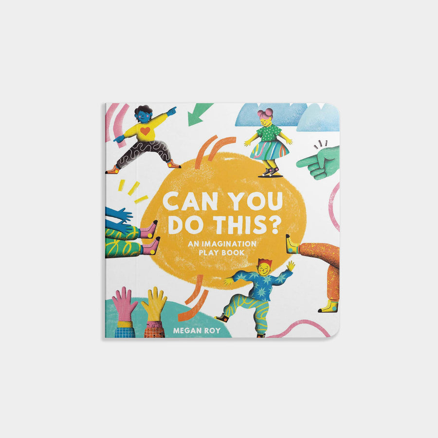 Can You Do This?: An Imagination Book