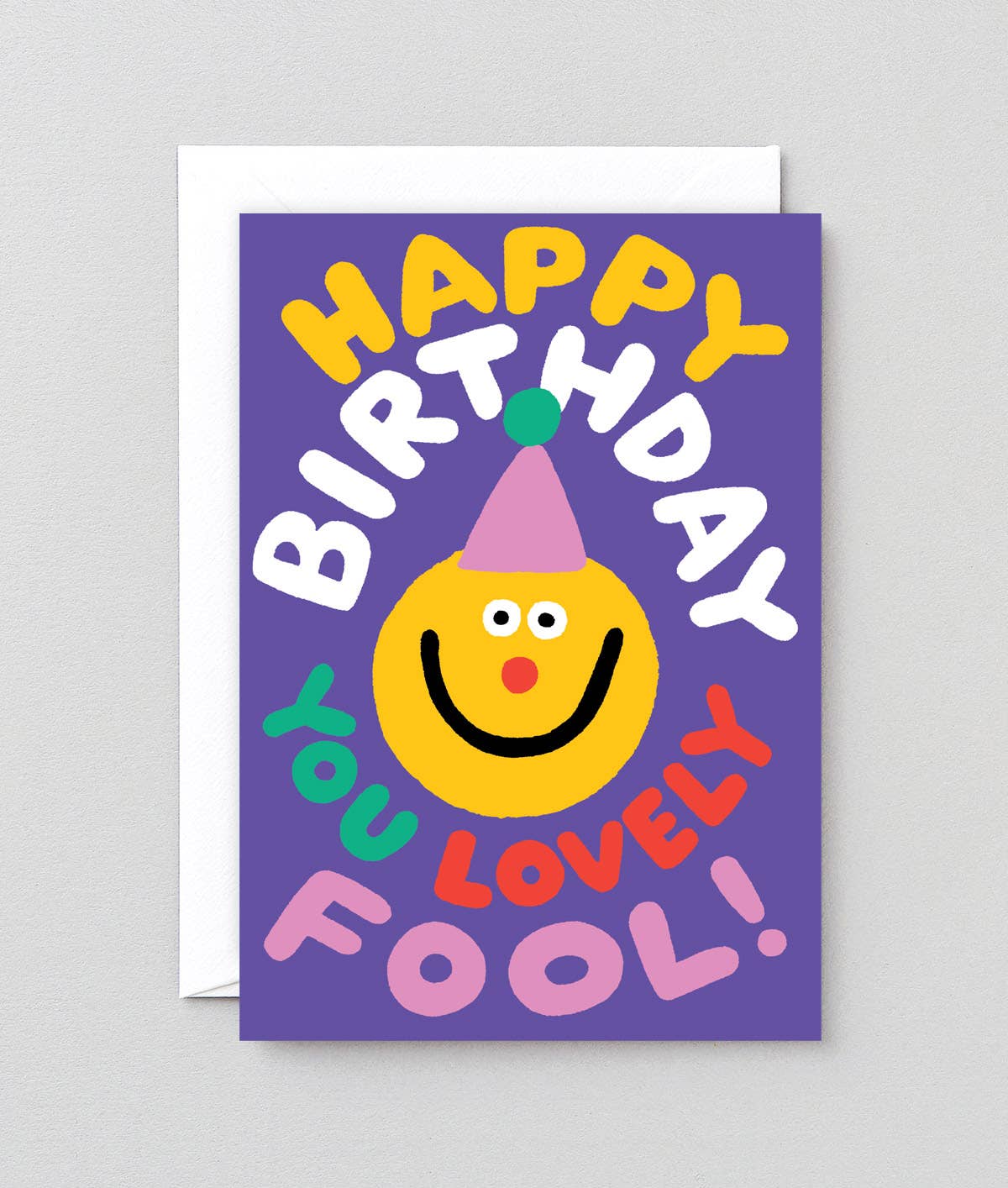 'Happy Birthday You Lovely Fool' Greetings Card