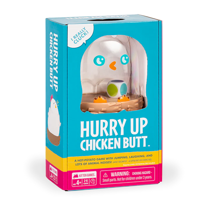 Hurry Up Chicken Butt