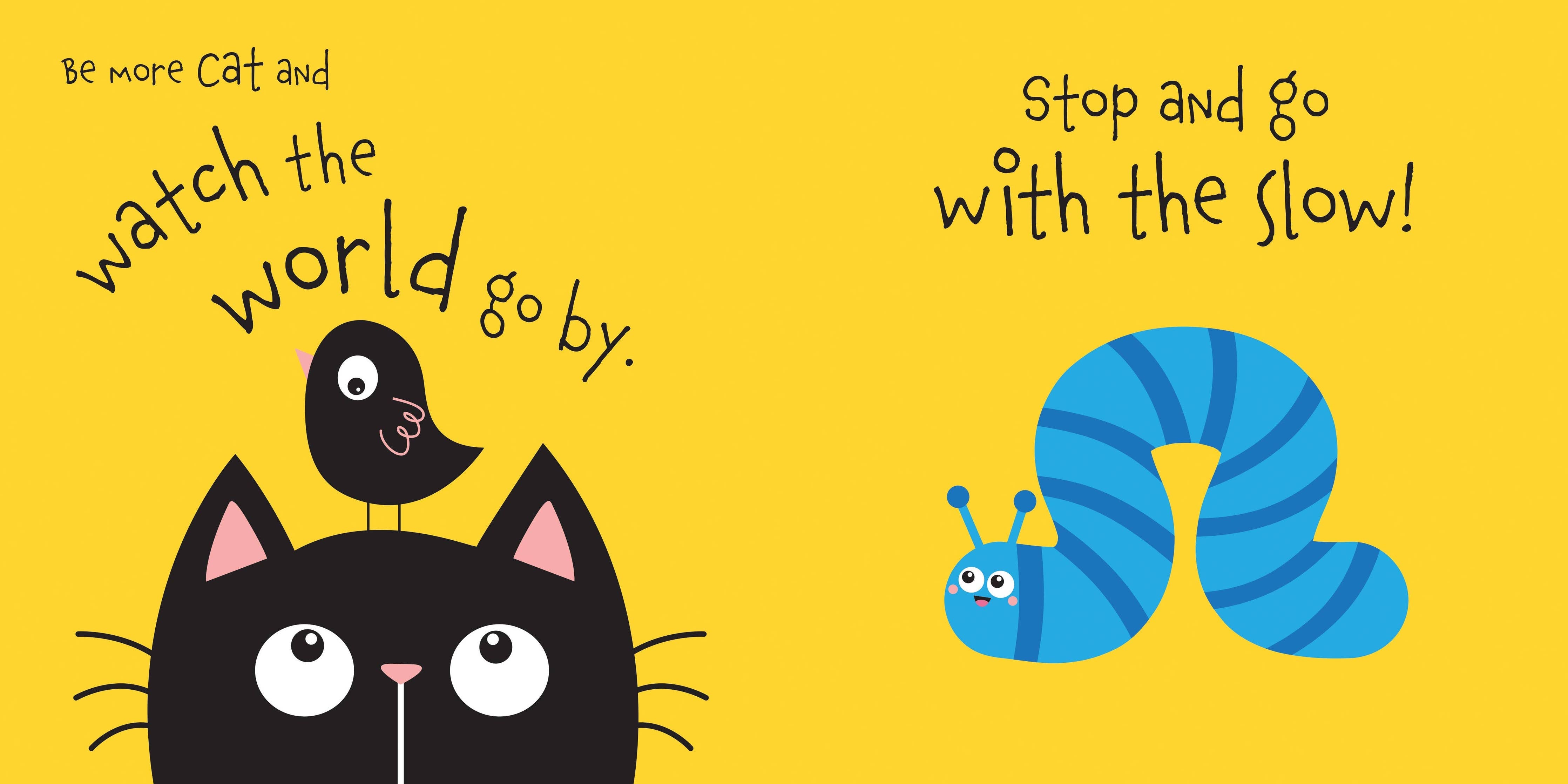 Be More Cat by Seb Davey