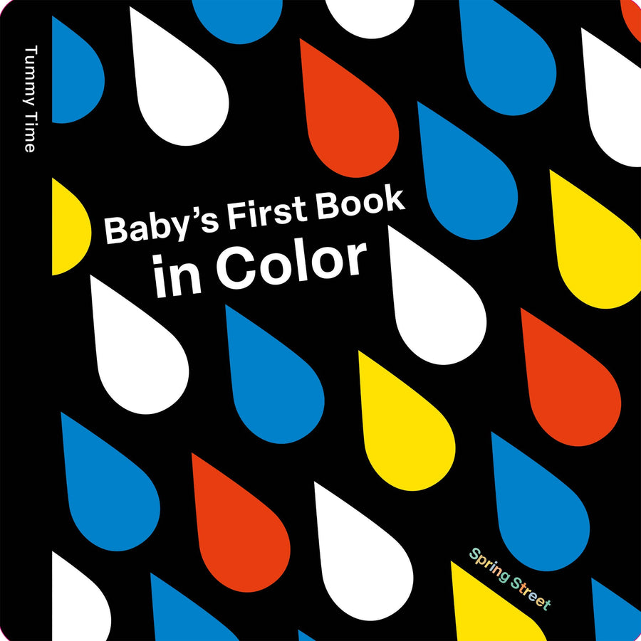 Spring Street Tummy Time: Baby's First Book in Color