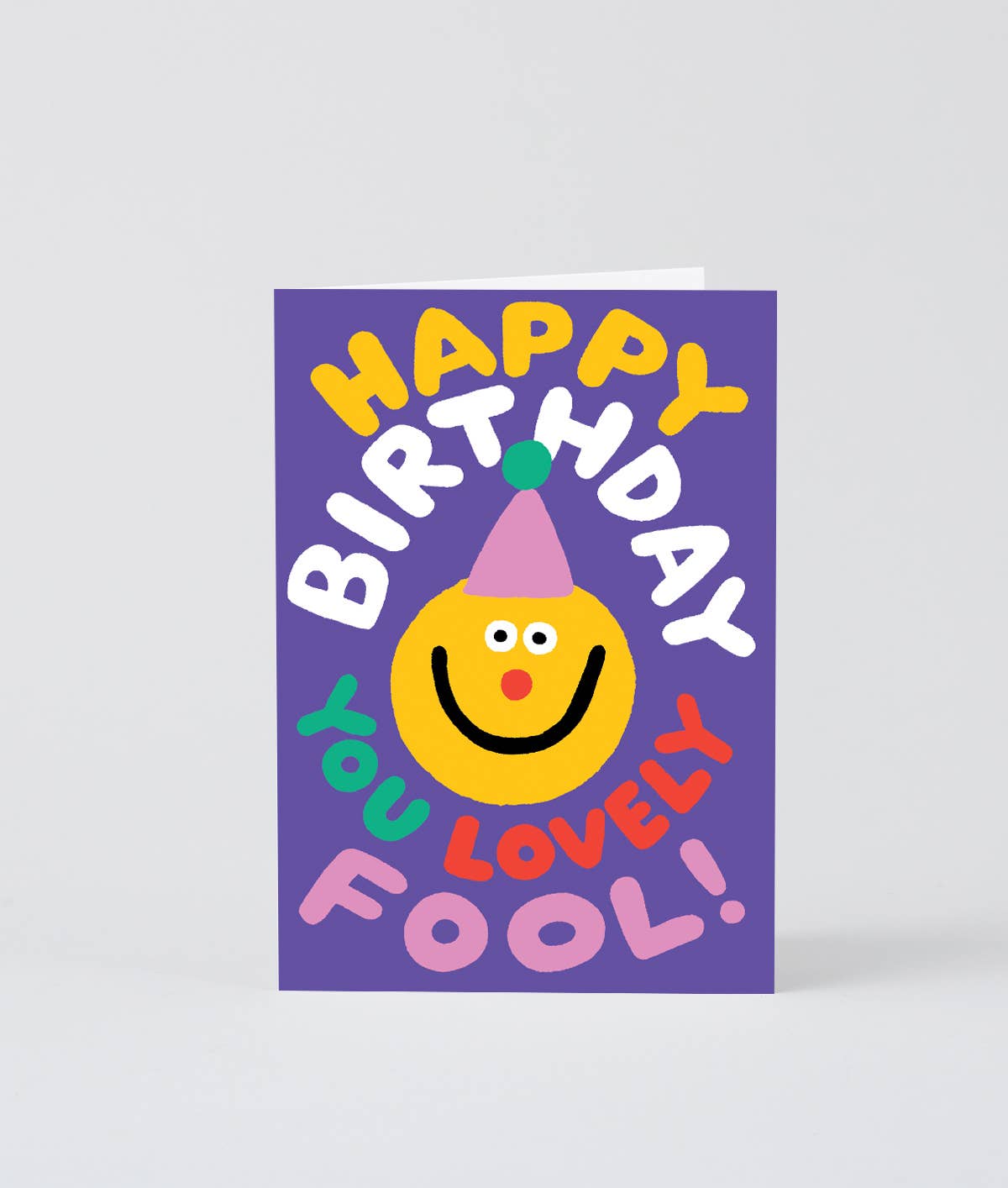'Happy Birthday You Lovely Fool' Greetings Card